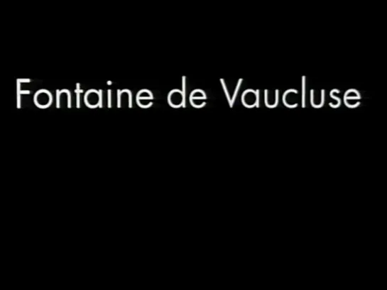 Fontaine De Vaucluse (Germany, 2001) dir. Wolfgang Lehmann, Florian Krautkramer