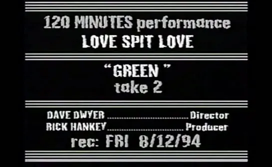 Love Spit Love - Green [live, 1994.08.12] [MTV]