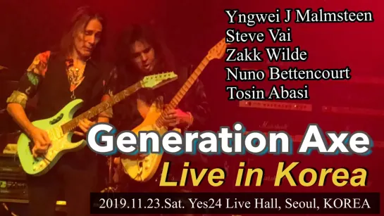 Generation Axe. Live in Korea. Full Show (Nov 23, 2019)