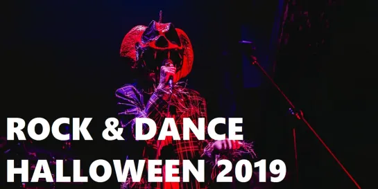 ROCK & DANCE HALLOWEEN 2019