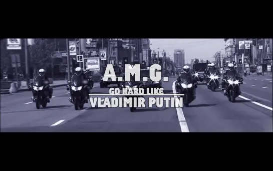 A.M.G - Go Hard Like Vladimir Putin  Американский рэп про Путина (Оф. клип)