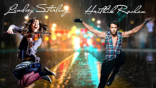 Lindsey Stirling&Hrithik Roshan| Elements