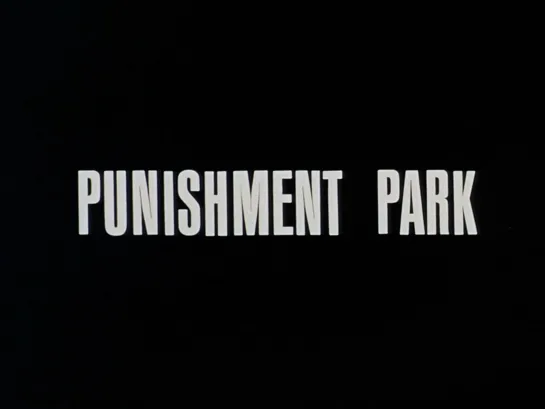 Парк наказаний / Punishment Park (1971) dir. Peter Watkins (RUS SUB)