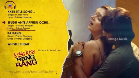 "Kiss Kiss Bang Bang" 2017 Audio Songs Jukebox  Latest Telugu Songs 2017  Kiran  Harshada  Mango Music