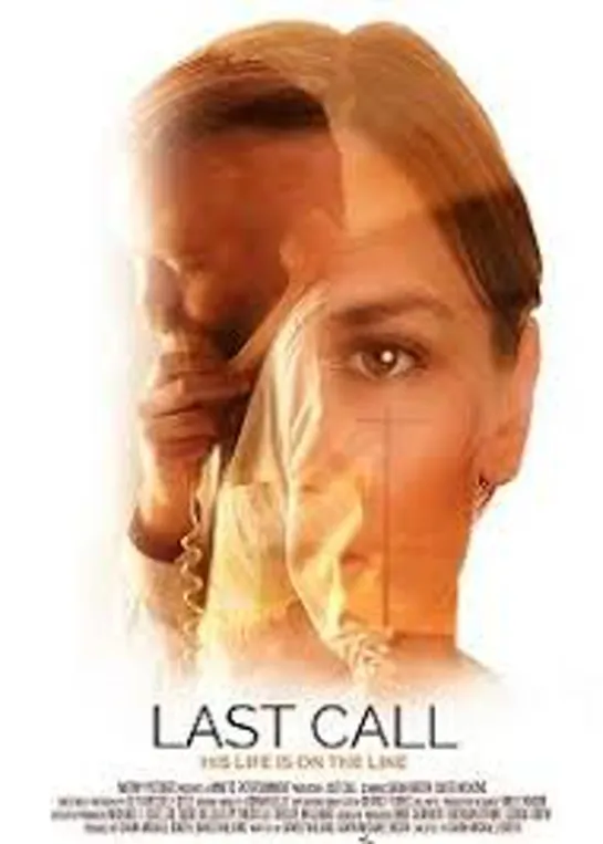 ЗВОНОК ПОСЛЕДНЕЙ НАДЕЖДЫ (2019) LAST CALL (CALL ME IF YOU CAN)