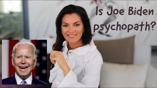 JOE BIDEN: Psychological profile  / Predominant idea / Diagnosis