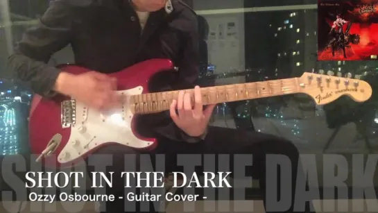 Ozzy Osbourne - Shot in The Dark - guitar cover