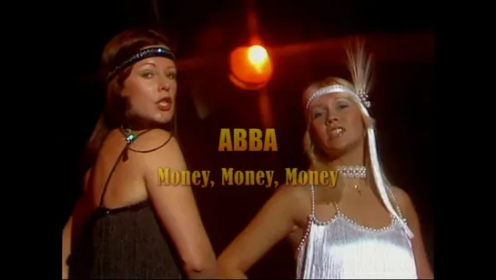 ABBA «Money, Money, Money» (1976)