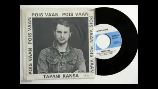 Tapani Kansa - Hafanana