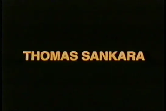 Thomas Sankara: l'espoir assassiné (Congo, 1991) dir. Balufu Bakupa-Kanyinda