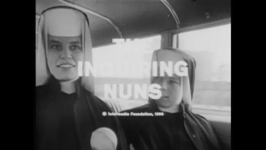 Inquiring Nuns (1968) dir. Gordon Quinn, Jerry Temaner