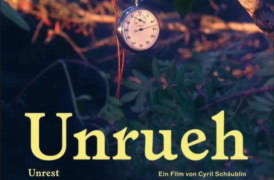 Unrueh / Unrest (2022) dir. Cyril Schäublin