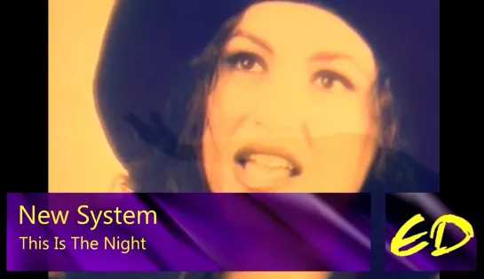 New System – This Is The Night