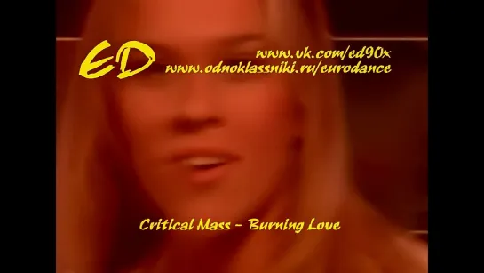 Critical Mass - Burning Love