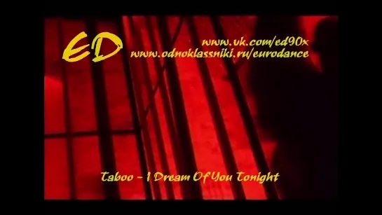 Taboo - I Dream Of You Tonight