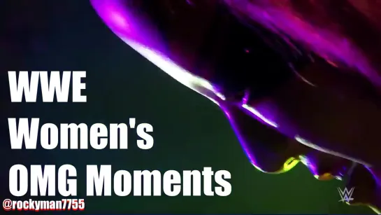 WWE Womens OMG Moments