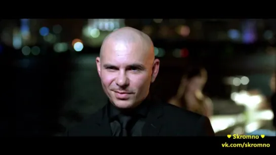 169. Pitbull(Питбуль) - Baddest Girl in Town ft. Mohombi(Мохомби), Wisin (Клип) | vk.com/skromno  ♥ Skromno ♥