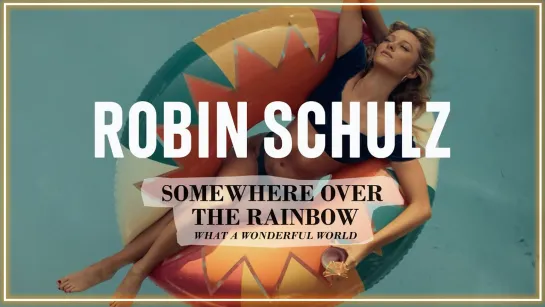 Robin Schulz, Alle Farben, Israel Kamakawiwo ole - Over The Rainbow Wonderful World I клип #vqMusic [feat.ft.&]