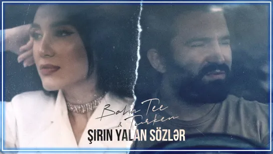 Bahh Tee & Turken - Şirin yalan sözlər I клип #vqMusic [feat.ft.и.Бахти, Туркен]