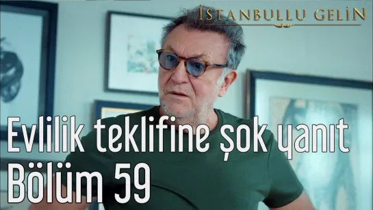 59. Bölüm - Evlilik Teklifine Şok Yanıt