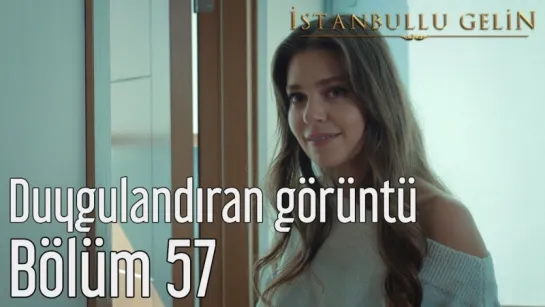 57. Bölüm - Süreyyayı Duygulandıran Görüntü