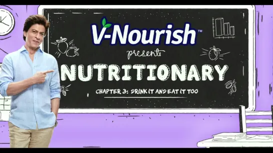 V-Nourish Nutritionary Chapter 3  Drink it And Eat it too