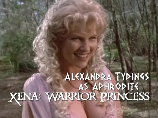 Alexandra Tydings as Aphrodite (Xena: Warrior Princess, 1997)