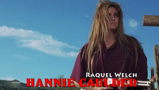 Raquel Welch (Hannie Caulder, 1971)