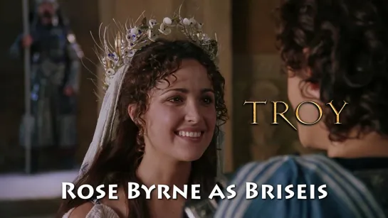 Rose Byrne as Briseis (Troy, 2004)