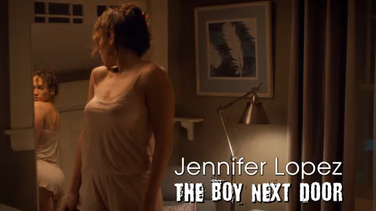 Jennifer Lopez (The Boy Next Door, 2015)