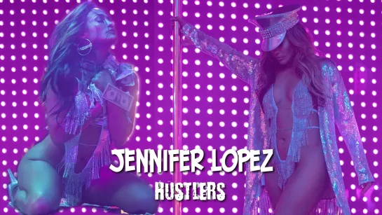 Jennifer Lopez (Hustlers, 2019)