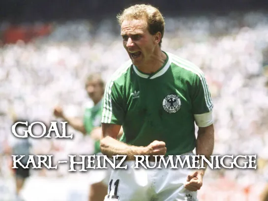 Goal Karl-Heinz Rummenigge (Final World Cup in Mexico 1986)