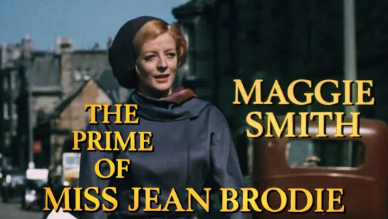 Maggie Smith (The Prime of Miss Jean Brodie, 1969)