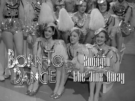 Dancers. Swingin' the Jinx Away (Born to Dance, 1936)