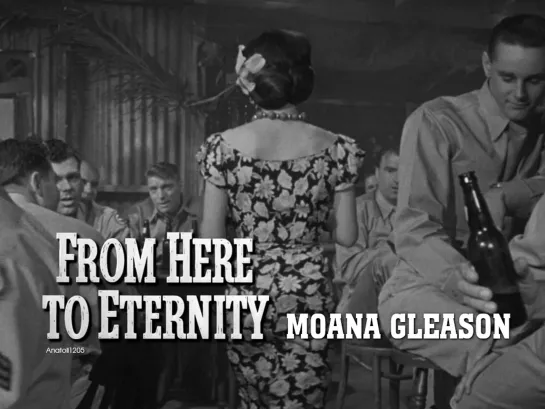 Moana Gleason. Rose — Waitress in Enlisted Mens Club (From Here to Eternity, 1953)