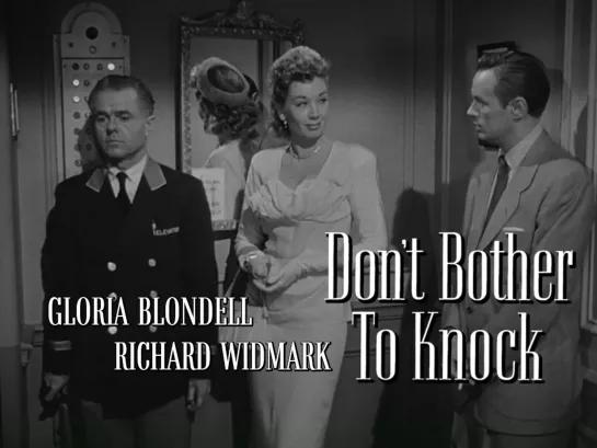 Gloria Blondell (Don't Bother to Knock, 1952)