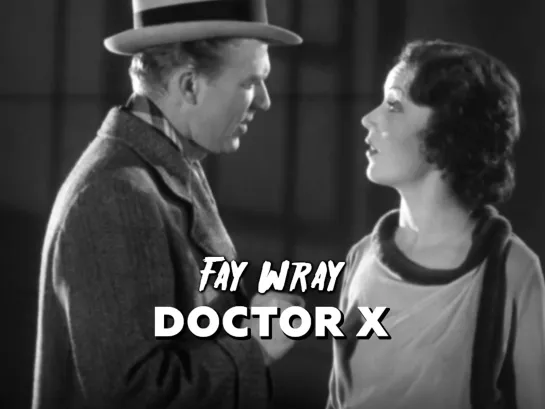 Fay Wray (Doctor X, 1932)