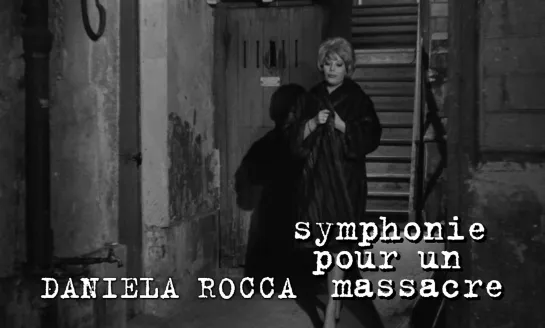 Daniela Rocca (Symphonie pour un massacre, 1963)