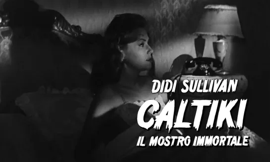 Didi Sullivan (Caltiki, il mostro immortale, 1959)