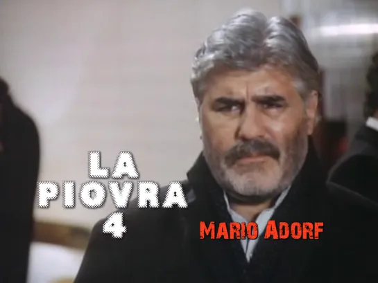 Mario Adorf (La Piova 4, 1989)