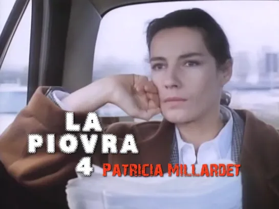 Patricia Millardet (La Piovra 4, 1989)