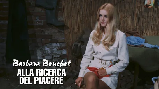 Barbara Bouchet (Alla ricerca del piacere, 1972)