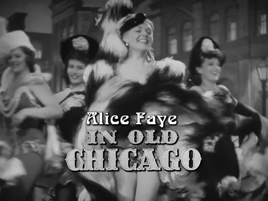 Alice Faye (In Old Chicago, 1937)