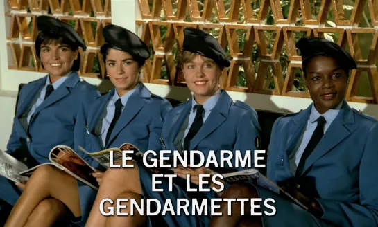 Les beaux gendarmettes (Le gendarme et les gendarmettes, 1982)