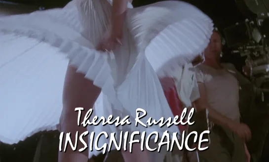 Theresa Russell (Insignificance, 1985)