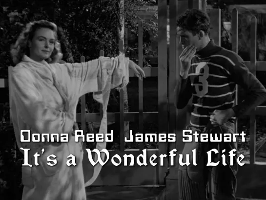 Donna Reed, James Stewart (It’s a Wonderful Life, 1946)