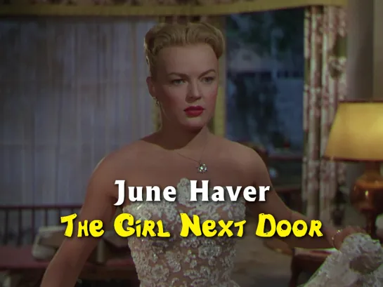 June Haver (The Girl Next Door, 1953)