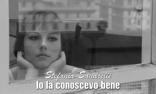 Stefania Sandrelli (Io la conoscevo bene, 1965)