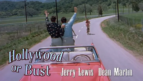 Jerry Lewis, Dean Martin (Hollywood or Bust, 1956)