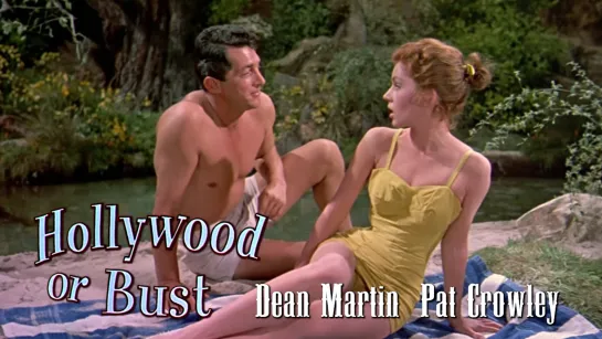 Pat Crowley, Dean Martin (Hollywood or Bust, 1956)